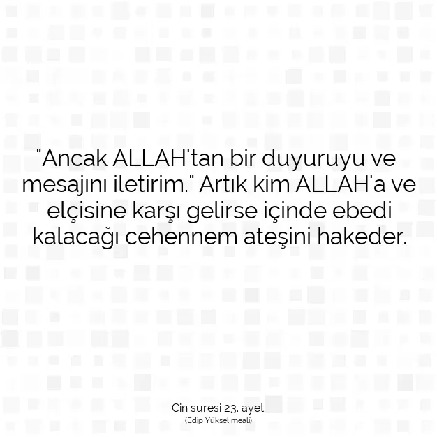 Ayetbul | Kuran Mealleri | Quran | Cin suresi 23. ayet