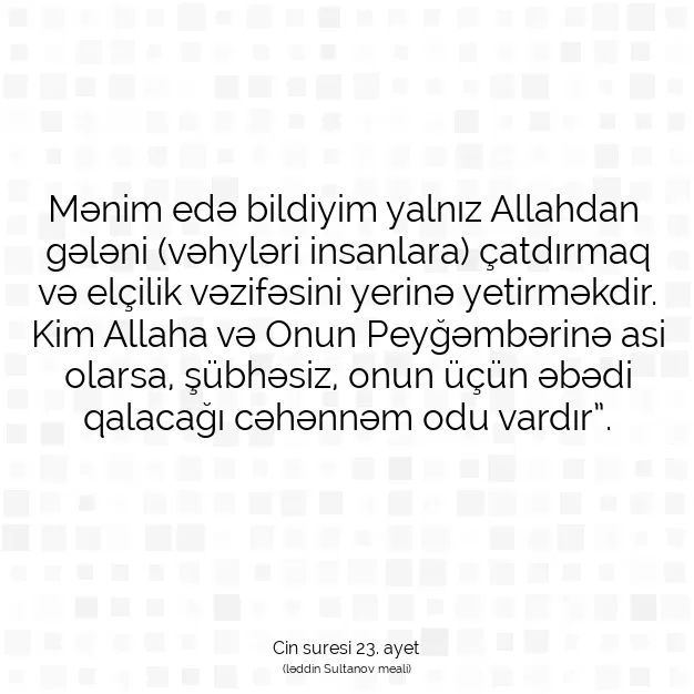 Ayetbul | Kuran Mealleri | Quran | Cin suresi 23. ayet