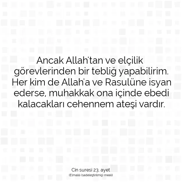 Ayetbul | Kuran Mealleri | Quran | Cin suresi 23. ayet