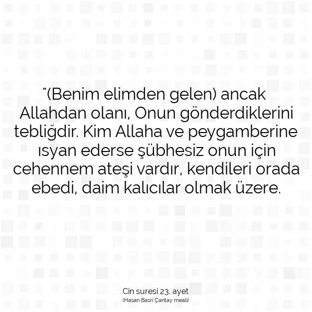 Ayetbul | Kuran Mealleri | Quran | Cin suresi 23. ayet