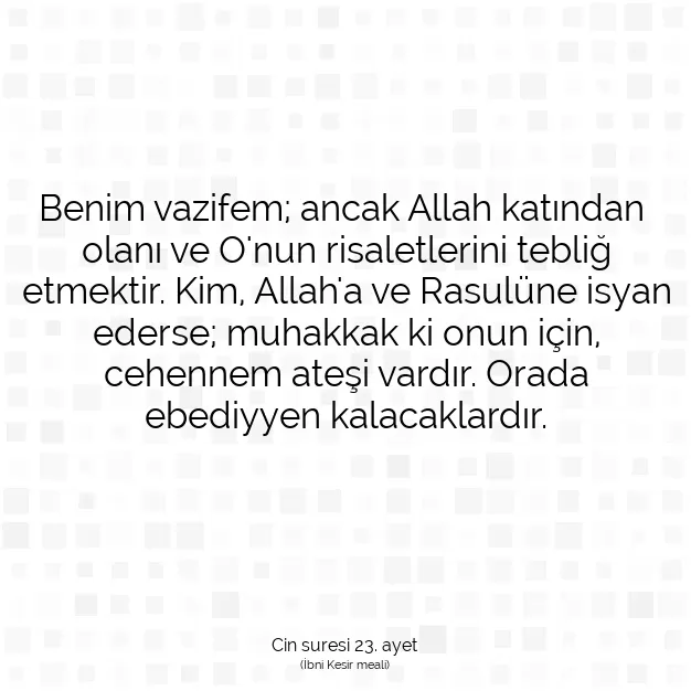 Ayetbul | Kuran Mealleri | Quran | Cin suresi 23. ayet