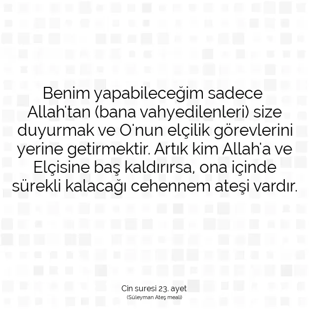 Ayetbul | Kuran Mealleri | Quran | Cin suresi 23. ayet