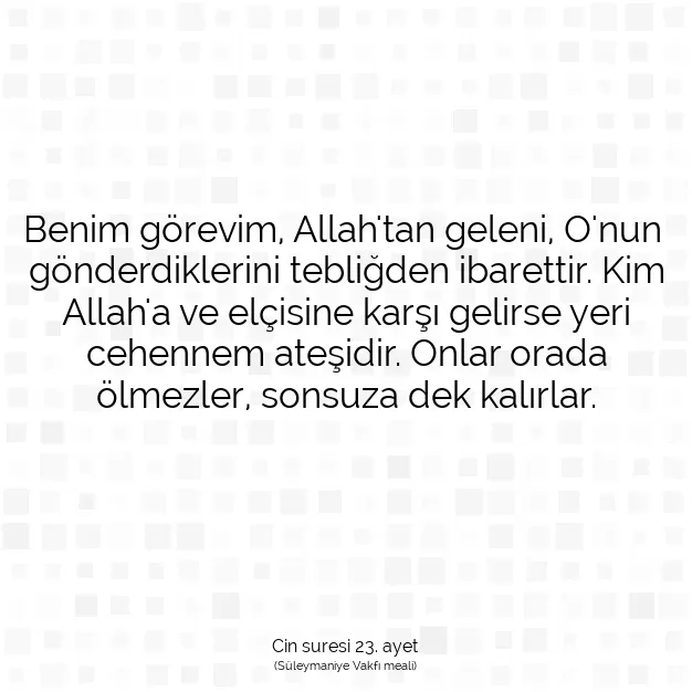 Ayetbul | Kuran Mealleri | Quran | Cin suresi 23. ayet