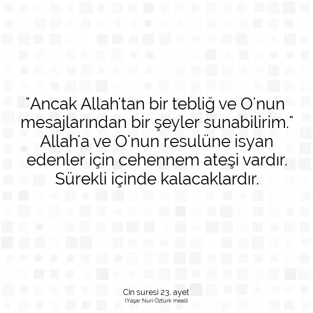 Ayetbul | Kuran Mealleri | Quran | Cin suresi 23. ayet