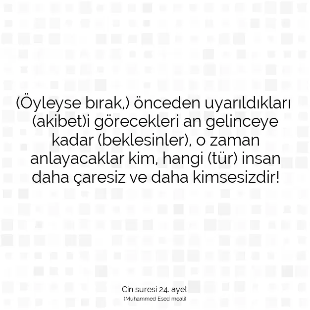 Ayetbul | Kuran Mealleri | Quran | Cin suresi 24. ayet