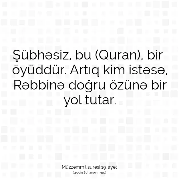 Ayetbul | Kuran Mealleri | Quran | Müzzemmil suresi 19. ayet