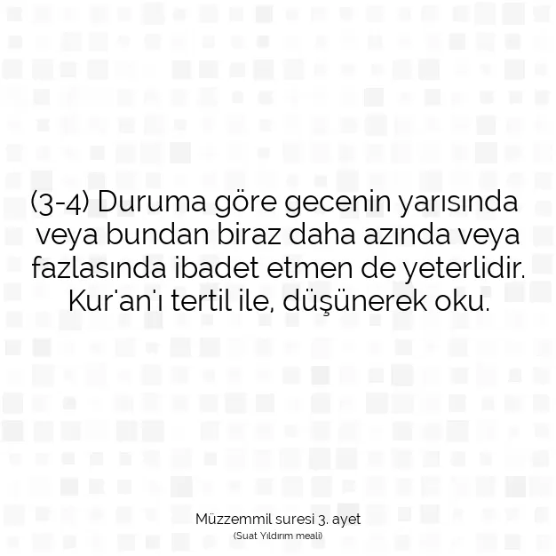 Ayetbul | Kuran Mealleri | Quran | Müzzemmil suresi 3. ayet