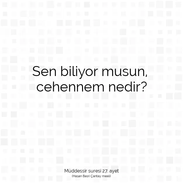 Ayetbul | Kuran Mealleri | Quran | Müddessir suresi 27. ayet