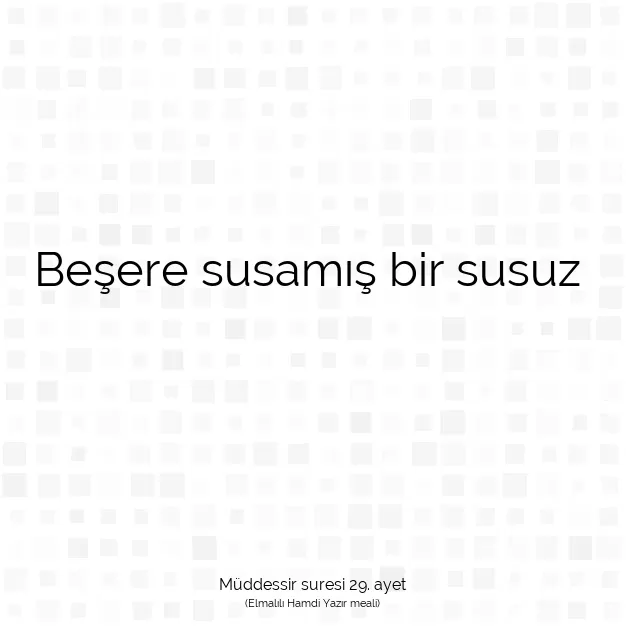 Ayetbul | Kuran Mealleri | Quran | Müddessir suresi 29. ayet