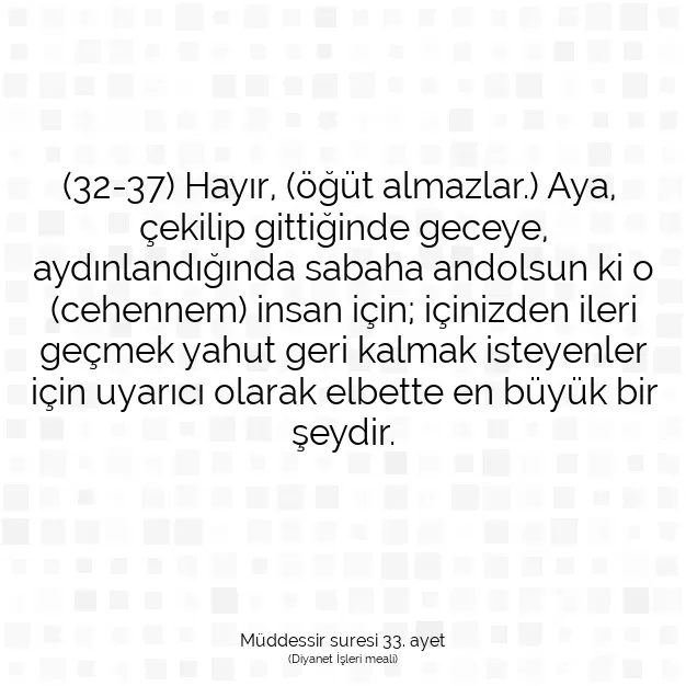 Ayetbul | Kuran Mealleri | Quran | Müddessir suresi 33. ayet