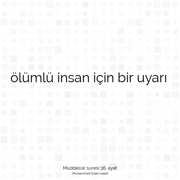 Ayetbul | Kuran Mealleri | Quran | Müddessir suresi 36. ayet