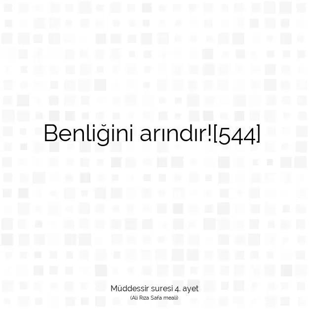 Ayetbul | Kuran Mealleri | Quran | Müddessir suresi 4. ayet