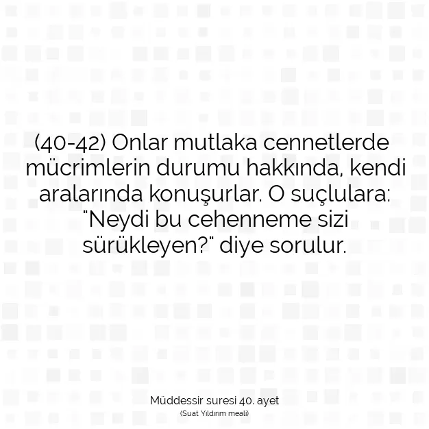 Ayetbul | Kuran Mealleri | Quran | Müddessir suresi 40. ayet