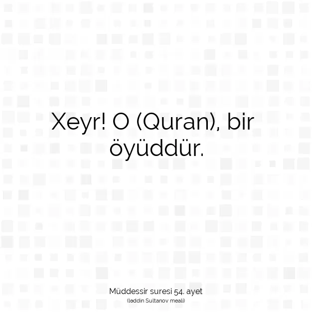 Ayetbul | Kuran Mealleri | Quran | Müddessir suresi 54. ayet