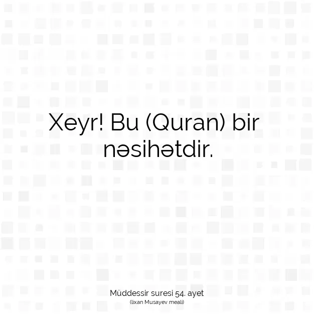 Ayetbul | Kuran Mealleri | Quran | Müddessir suresi 54. ayet