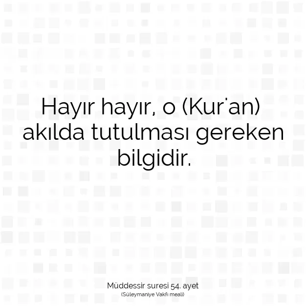 Ayetbul | Kuran Mealleri | Quran | Müddessir suresi 54. ayet