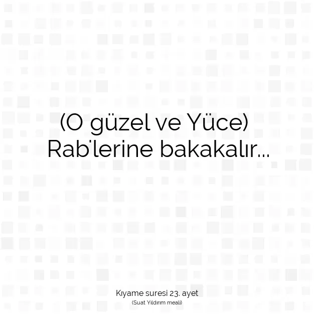 Ayetbul | Kuran Mealleri | Quran | Kıyame suresi 23. ayet