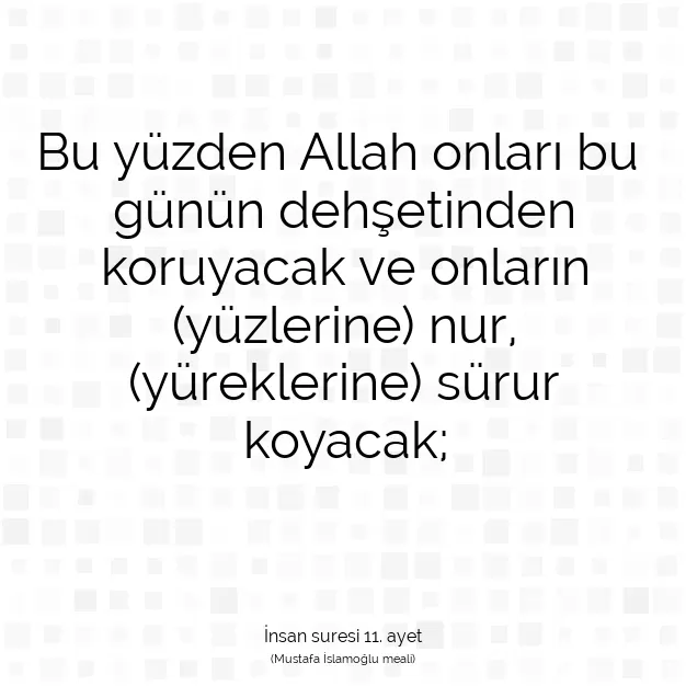 Ayetbul | Kuran Mealleri | Quran | İnsan suresi 11. ayet