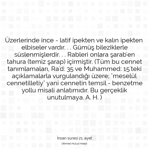 Ayetbul | Kuran Mealleri | Quran | İnsan suresi 21. ayet