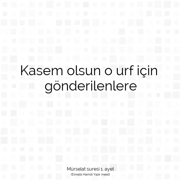 Ayetbul | Kuran Mealleri | Quran | Mürselat suresi 1. ayet