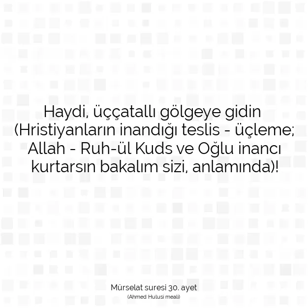 Ayetbul | Kuran Mealleri | Quran | Mürselat suresi 30. ayet