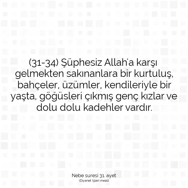 Ayetbul | Kuran Mealleri | Quran | Nebe suresi 31. ayet