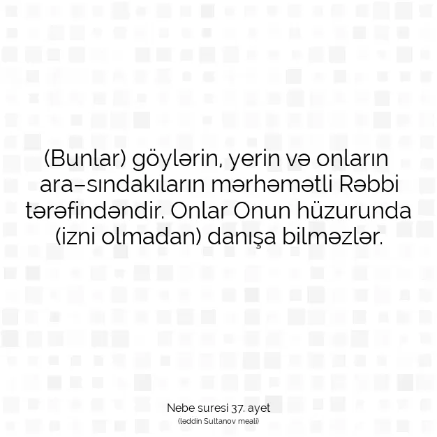 Ayetbul | Kuran Mealleri | Quran | Nebe suresi 37. ayet