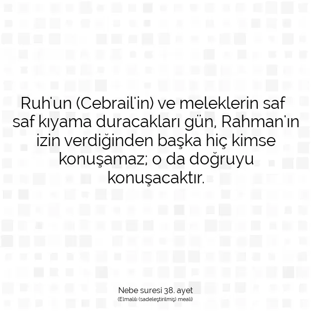 Ayetbul | Kuran Mealleri | Quran | Nebe suresi 38. ayet