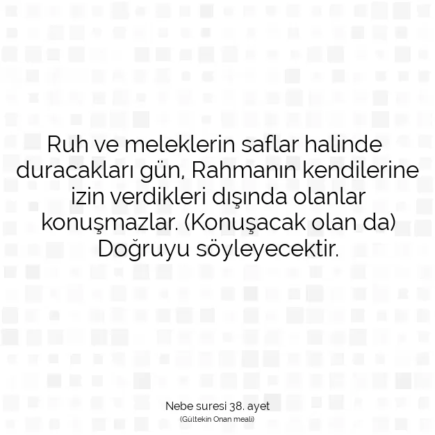 Ayetbul | Kuran Mealleri | Quran | Nebe suresi 38. ayet