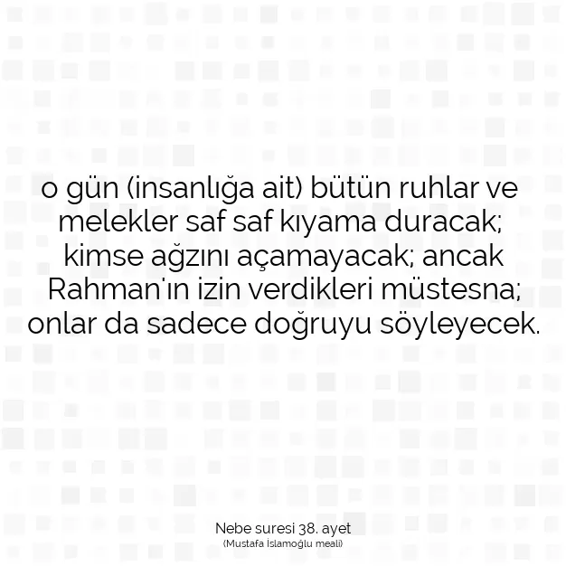 Ayetbul | Kuran Mealleri | Quran | Nebe suresi 38. ayet