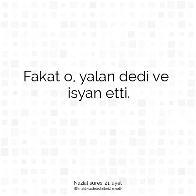 Ayetbul | Kuran Mealleri | Quran | Naziat suresi 21. ayet