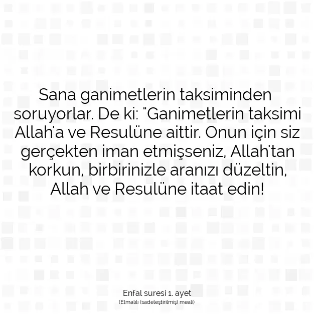 Ayetbul | Kuran Mealleri | Quran | Enfal suresi 1. ayet