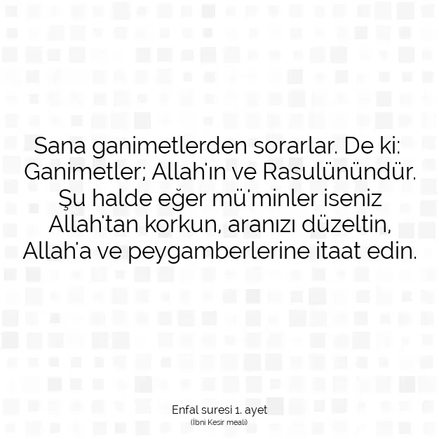 Ayetbul | Kuran Mealleri | Quran | Enfal suresi 1. ayet