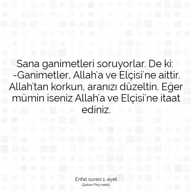 Ayetbul | Kuran Mealleri | Quran | Enfal suresi 1. ayet