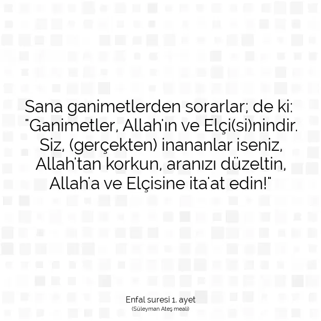 Ayetbul | Kuran Mealleri | Quran | Enfal suresi 1. ayet