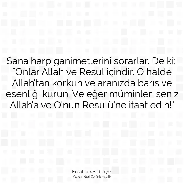 Ayetbul | Kuran Mealleri | Quran | Enfal suresi 1. ayet