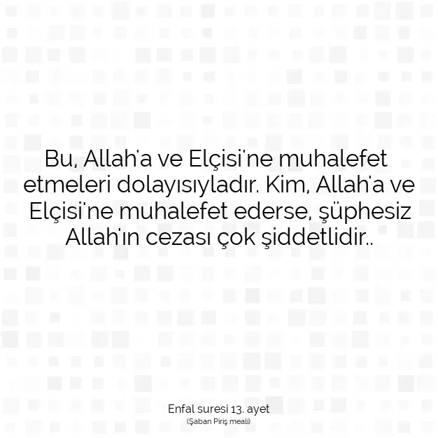 Ayetbul | Kuran Mealleri | Quran | Enfal suresi 13. ayet