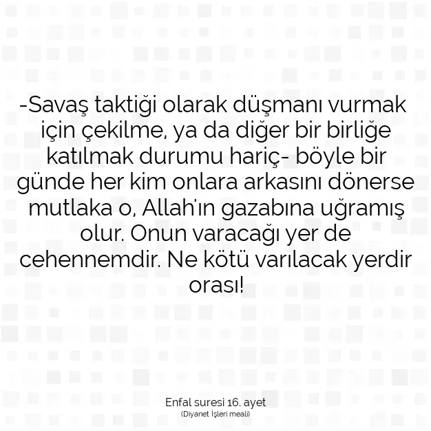 Ayetbul | Kuran Mealleri | Quran | Enfal suresi 16. ayet