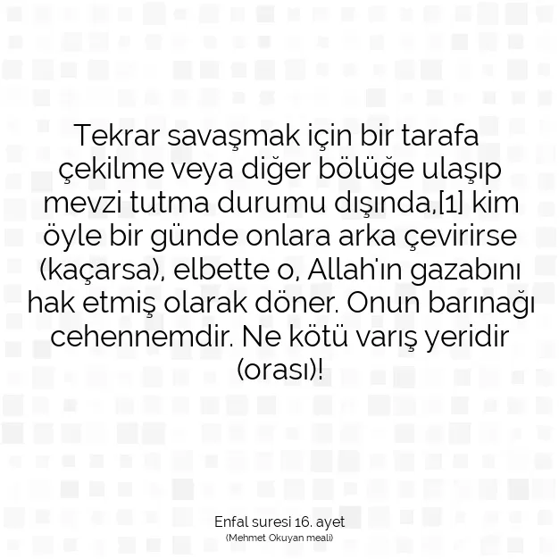 Ayetbul | Kuran Mealleri | Quran | Enfal suresi 16. ayet