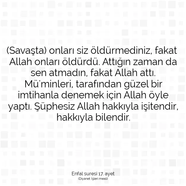 Ayetbul | Kuran Mealleri | Quran | Enfal suresi 17. ayet