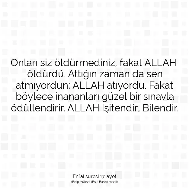 Ayetbul | Kuran Mealleri | Quran | Enfal suresi 17. ayet