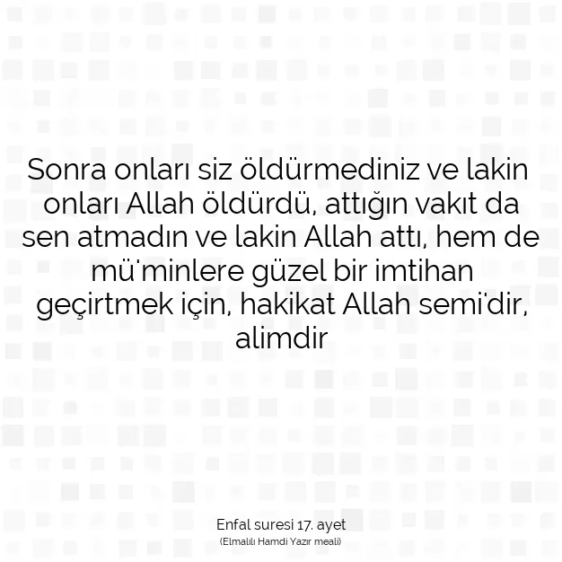 Ayetbul | Kuran Mealleri | Quran | Enfal suresi 17. ayet