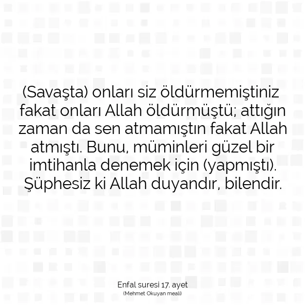 Ayetbul | Kuran Mealleri | Quran | Enfal suresi 17. ayet