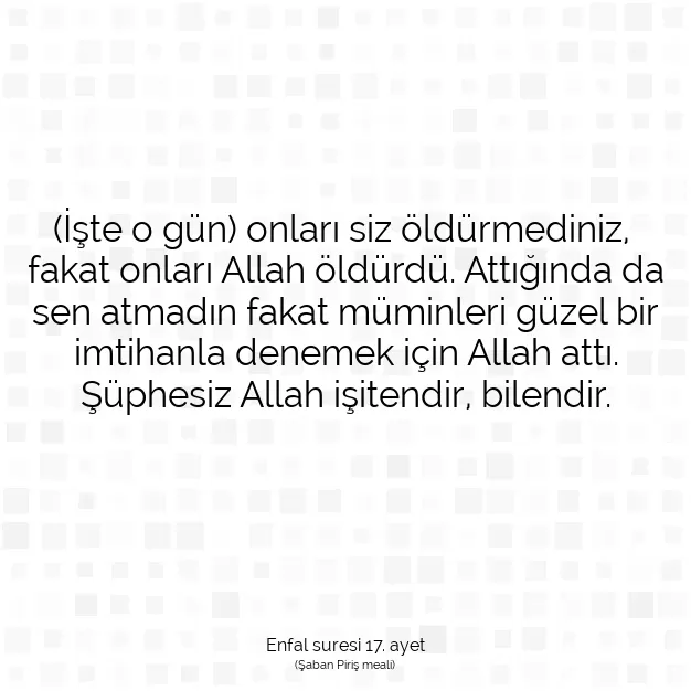 Ayetbul | Kuran Mealleri | Quran | Enfal suresi 17. ayet