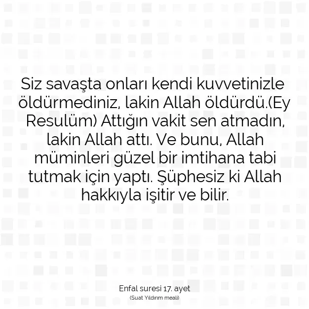 Ayetbul | Kuran Mealleri | Quran | Enfal suresi 17. ayet