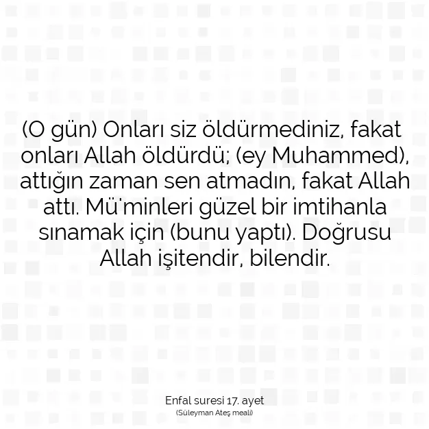 Ayetbul | Kuran Mealleri | Quran | Enfal suresi 17. ayet