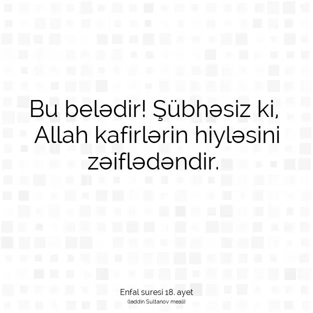 Ayetbul | Kuran Mealleri | Quran | Enfal suresi 18. ayet