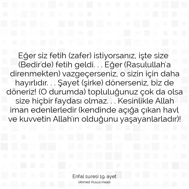 Ayetbul | Kuran Mealleri | Quran | Enfal suresi 19. ayet