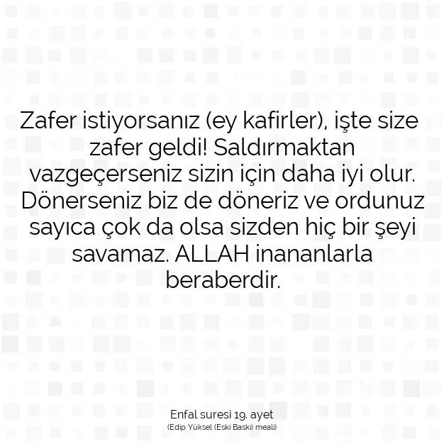 Ayetbul | Kuran Mealleri | Quran | Enfal suresi 19. ayet