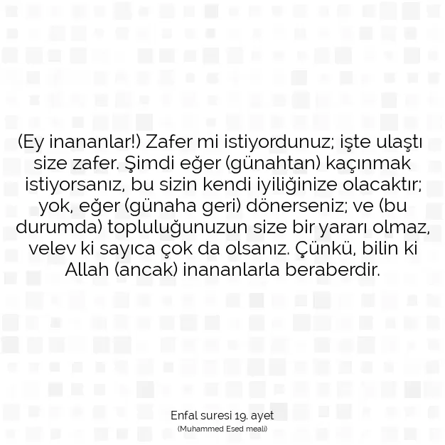 Ayetbul | Kuran Mealleri | Quran | Enfal suresi 19. ayet